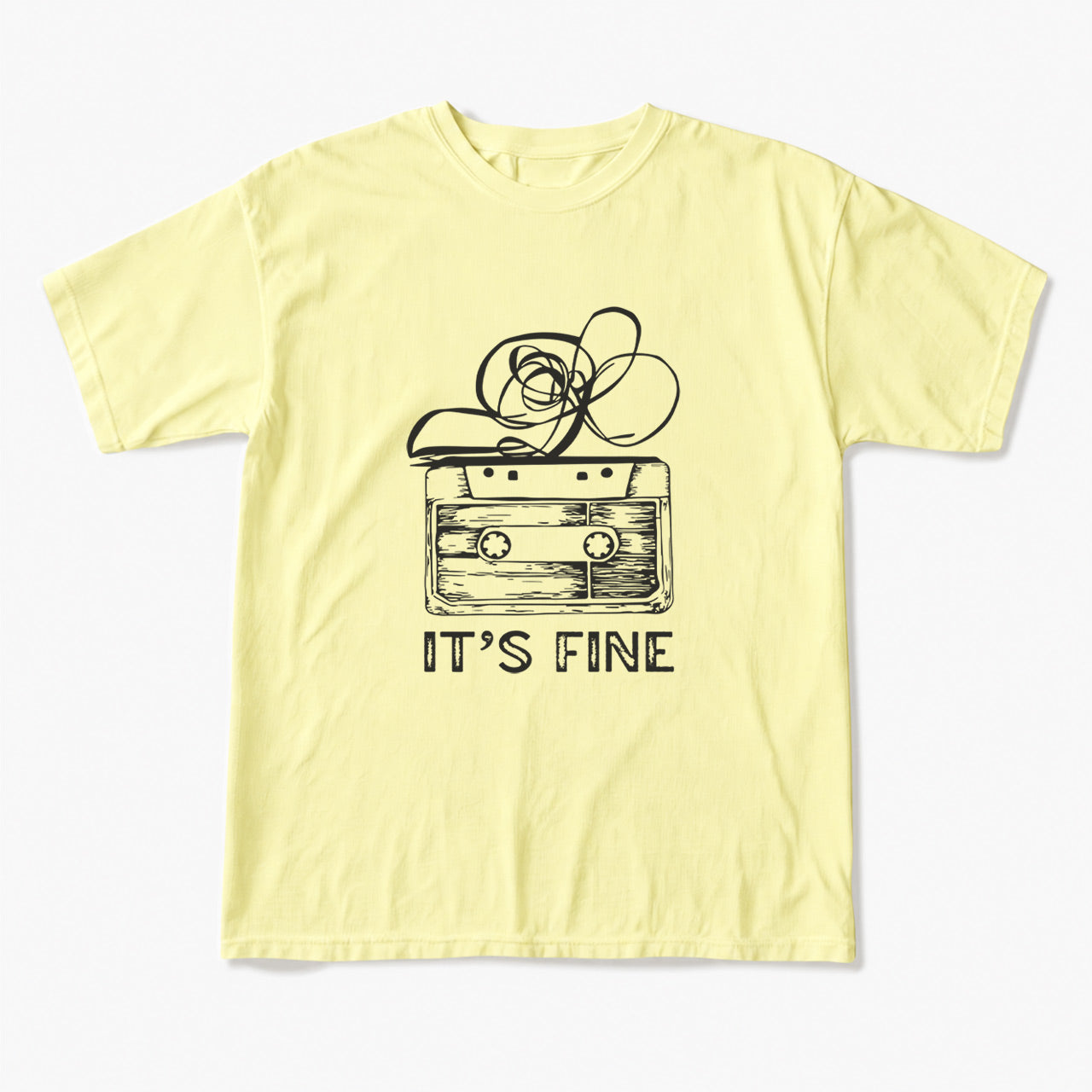 Cassette Tape It is Fine T Shirts