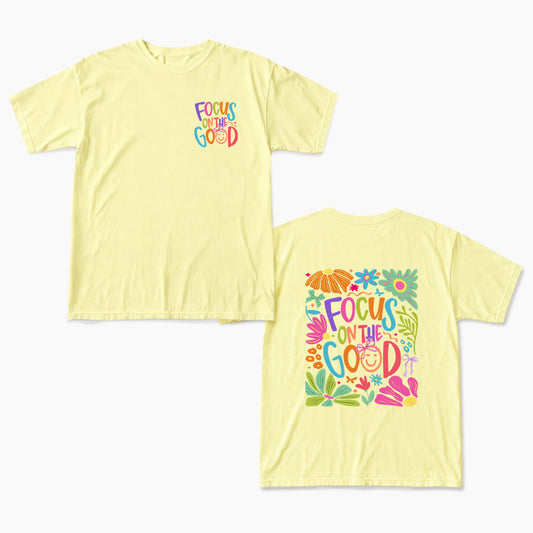 Focus on the Good Positivity Flower Two Sides T Shirts