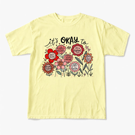 It's Okay to Boho Floral T Shirts