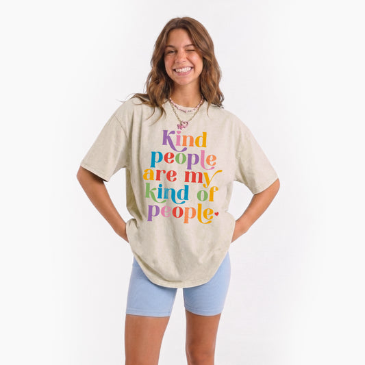 Kind People are My Kind of People Washed Tees