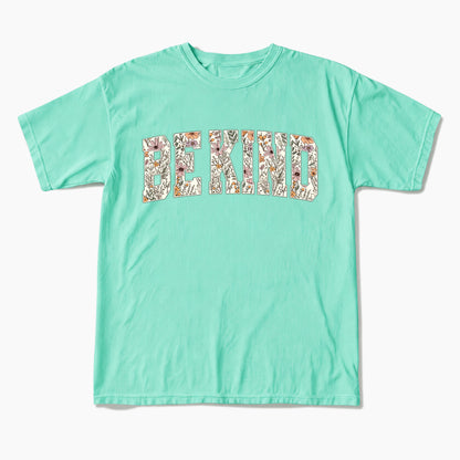 Floral Be Kind T Shirts