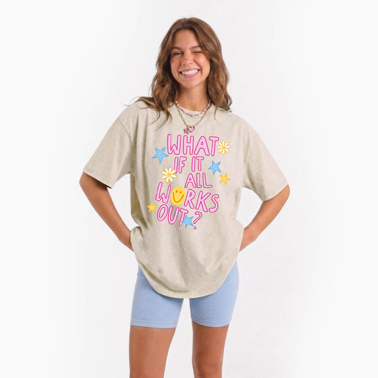 What If It All Works Out Washed Tees