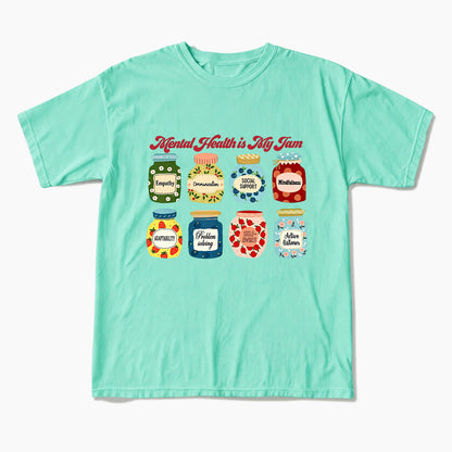 Mental Health Is My Jam Motivational T Shirts