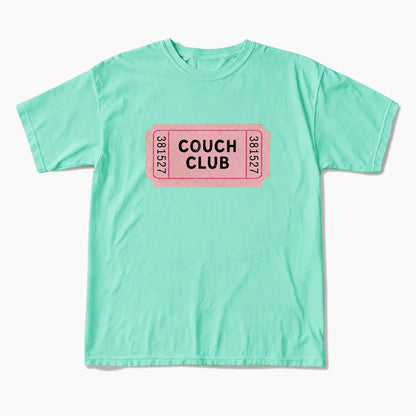 Couch Club Ticket T Shirts
