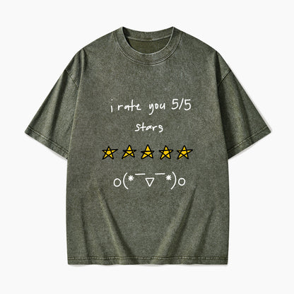 I Rate You 5 of 5 Stars Washed Tees