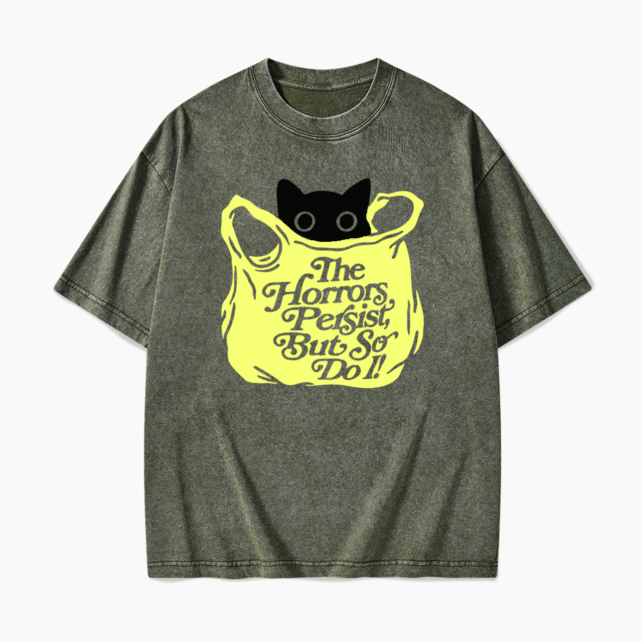 The Horrors Persist But So Do I Washed Tees