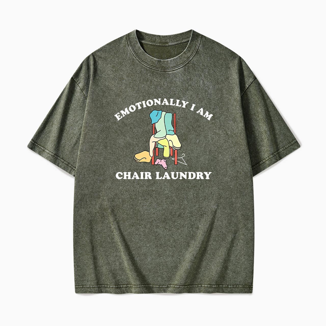 Emotionally I Am Chair Laundry Washed Tees