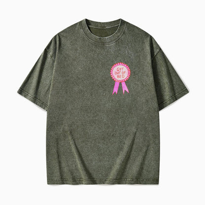 Got Out of Bed Washed Tees
