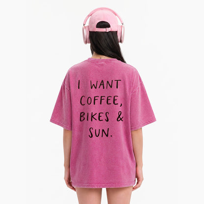 I Want Coffee Bikes and Sun Back Design Washed Tees