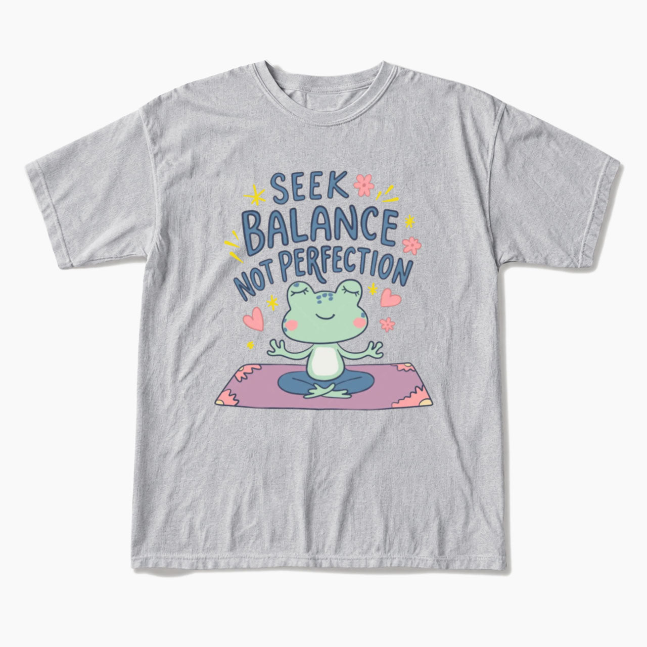Seek Balance Not Perfection T Shirts