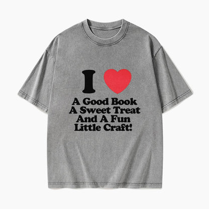 I Love Books Treats And Crafts Washed Tees
