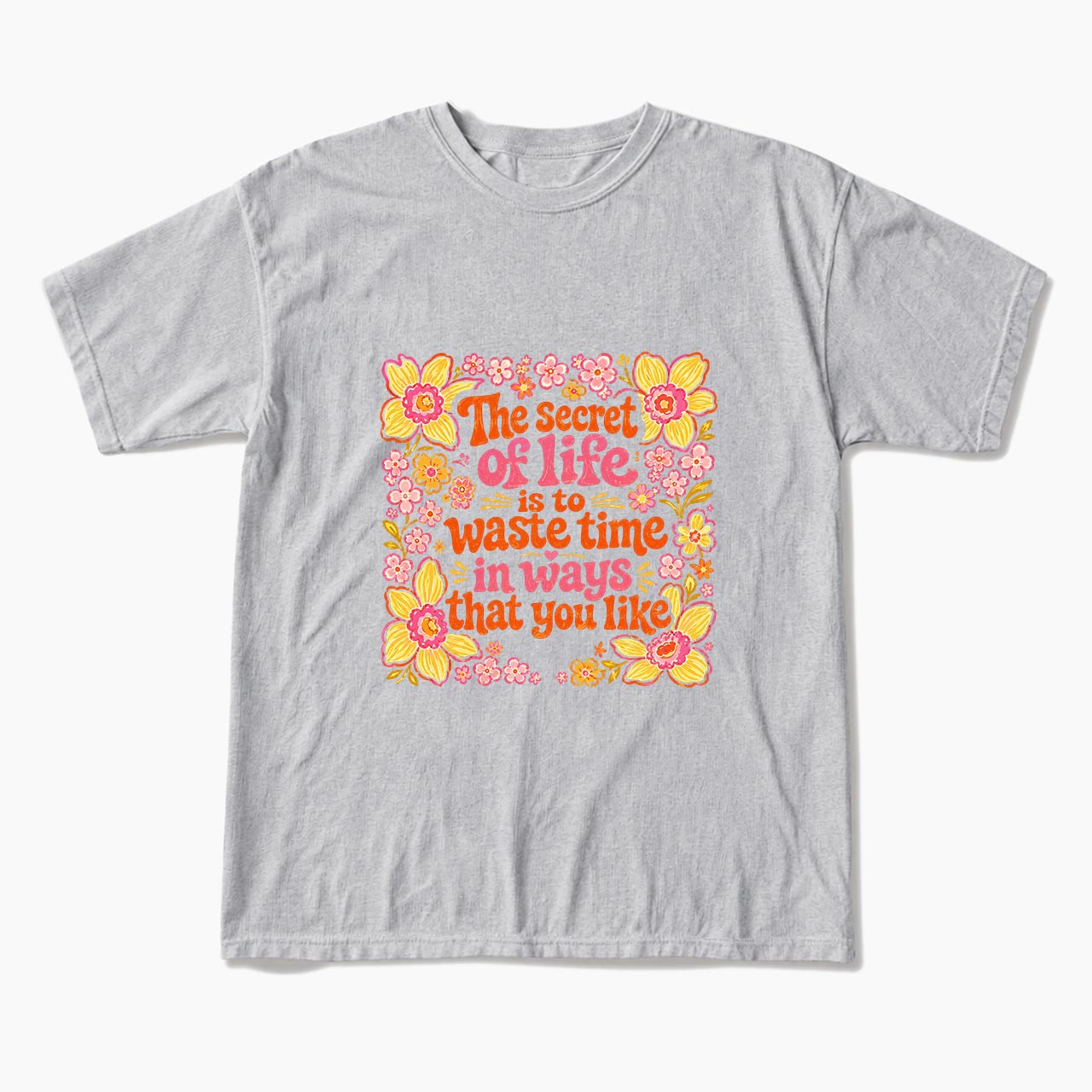 Waste Time in Ways That You Like T Shirts