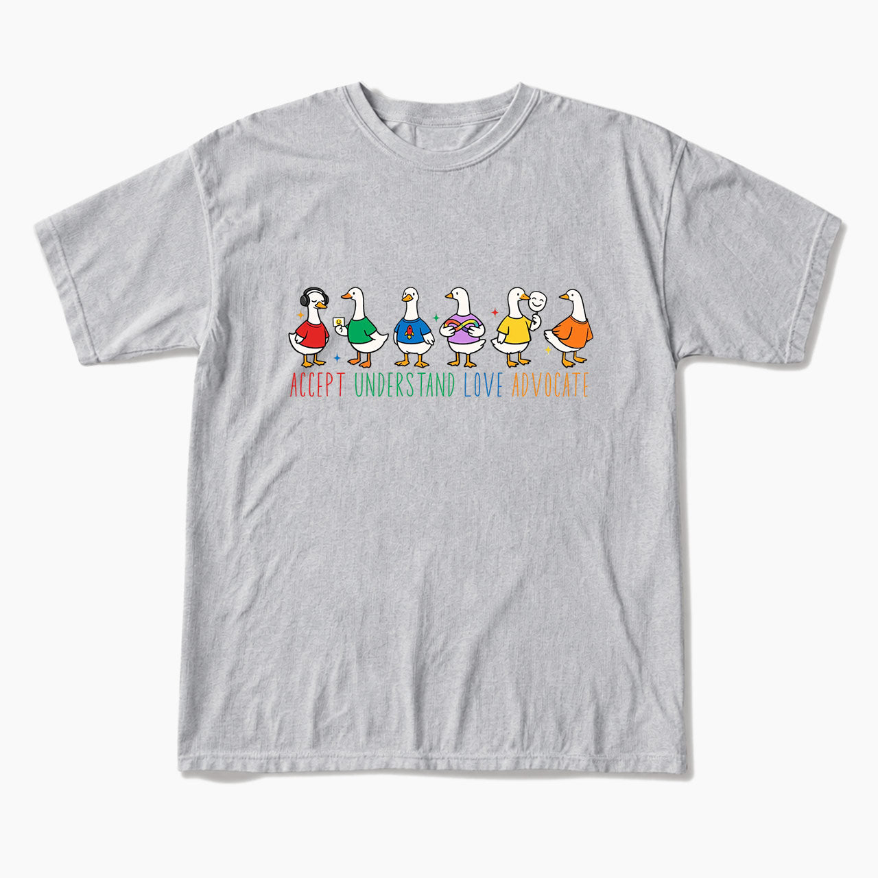 Accept Understand Love Advocate Goose T Shirts