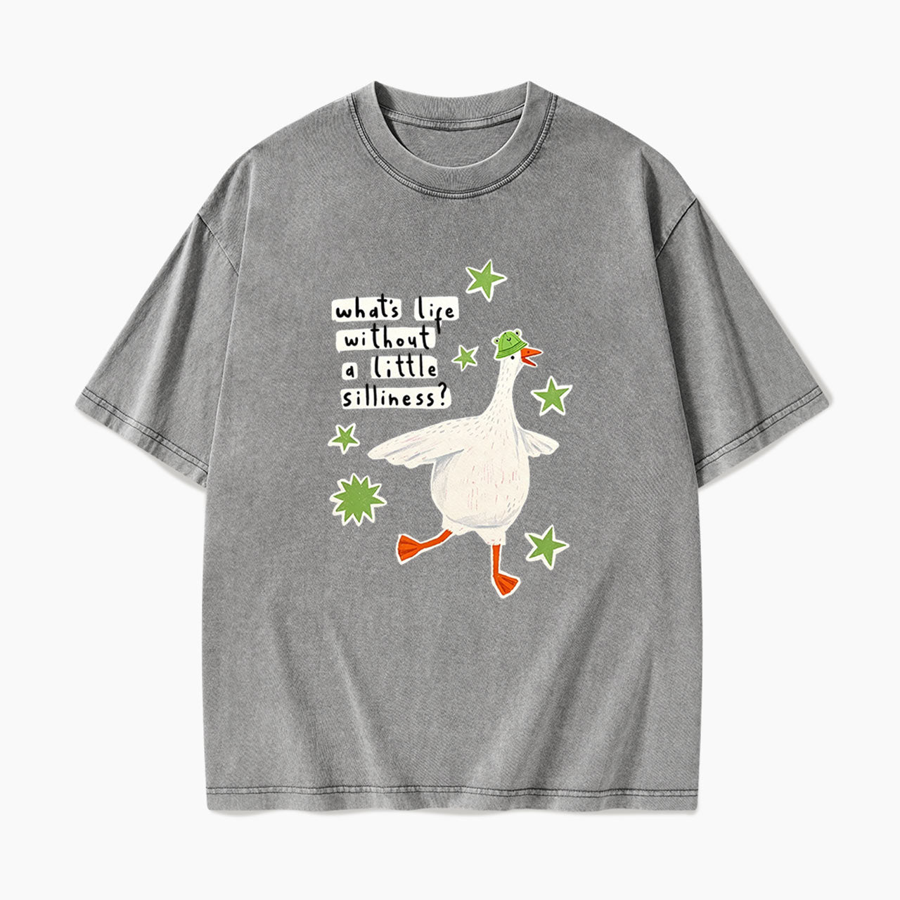 What is Life Without Little Silliness Washed Tees