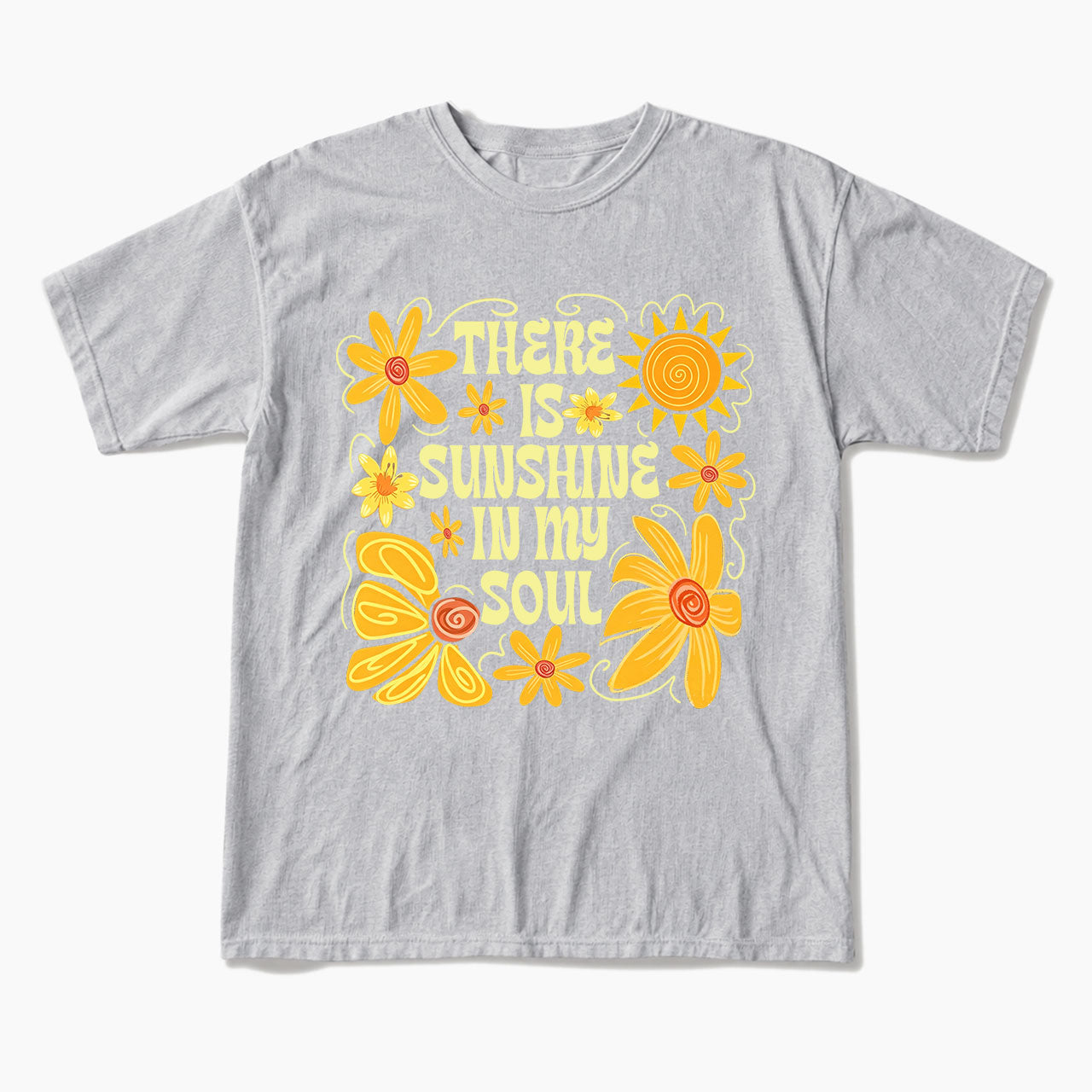 Sunshine In My Soul T Shirts