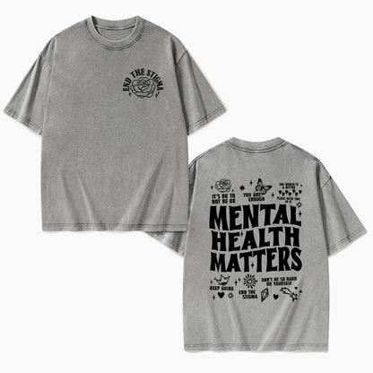 Mental Health Matters Two Sides Washed Tees