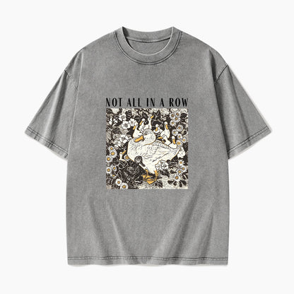 Ducks Not all in A Row Washed Tees
