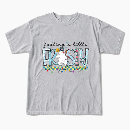 Feeling a Little Frost Christmas T Shirts