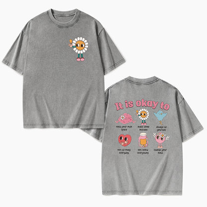 It is Okay To Two Sides Washed Tees