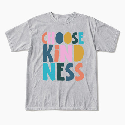 Choose Kindness Motivational T Shirts