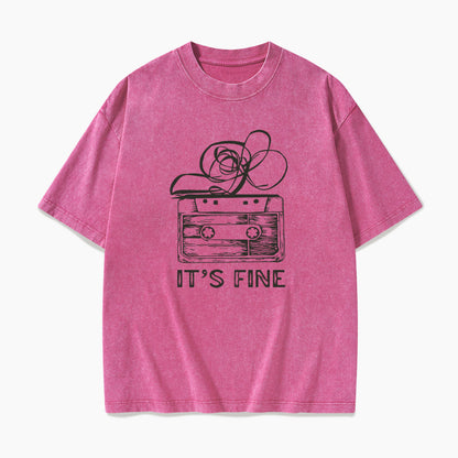 Cassette Tape It is Fine Washed Tees