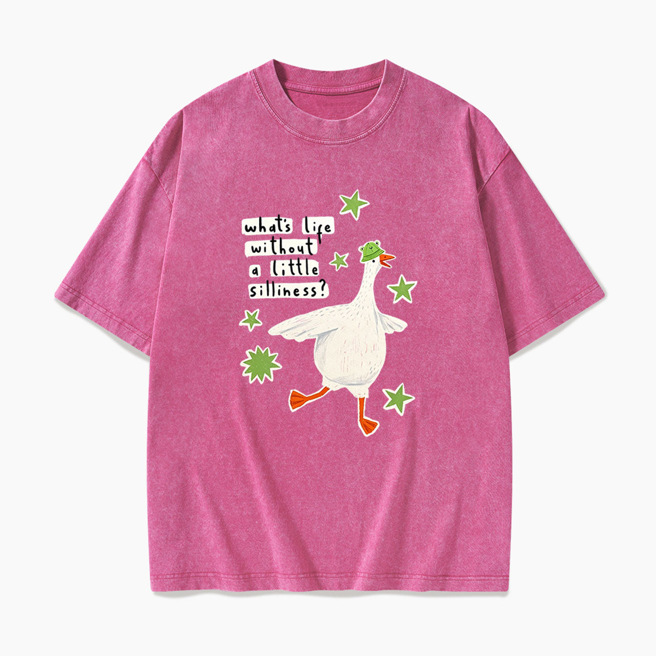 What is Life Without Little Silliness Washed Tees