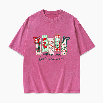 Jesus Is The Reason For The Season Christmas Washed Tees