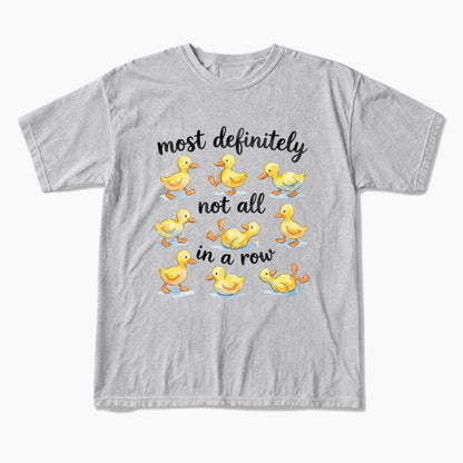 Not In A Row T Shirts