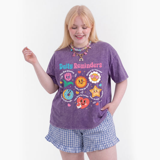 Daily Reminders Motivational Kindness Washed Tees