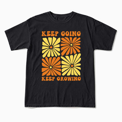 Retro Floral Keep Going Keep Growing T Shirts