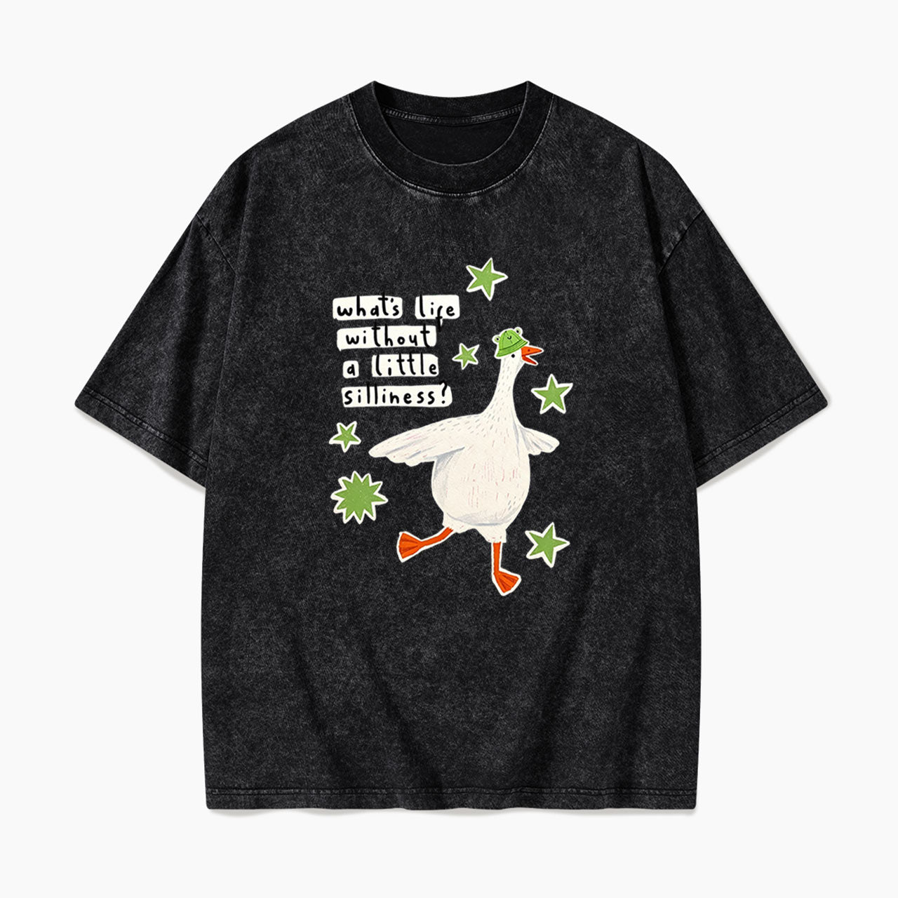 What is Life Without Little Silliness Washed Tees