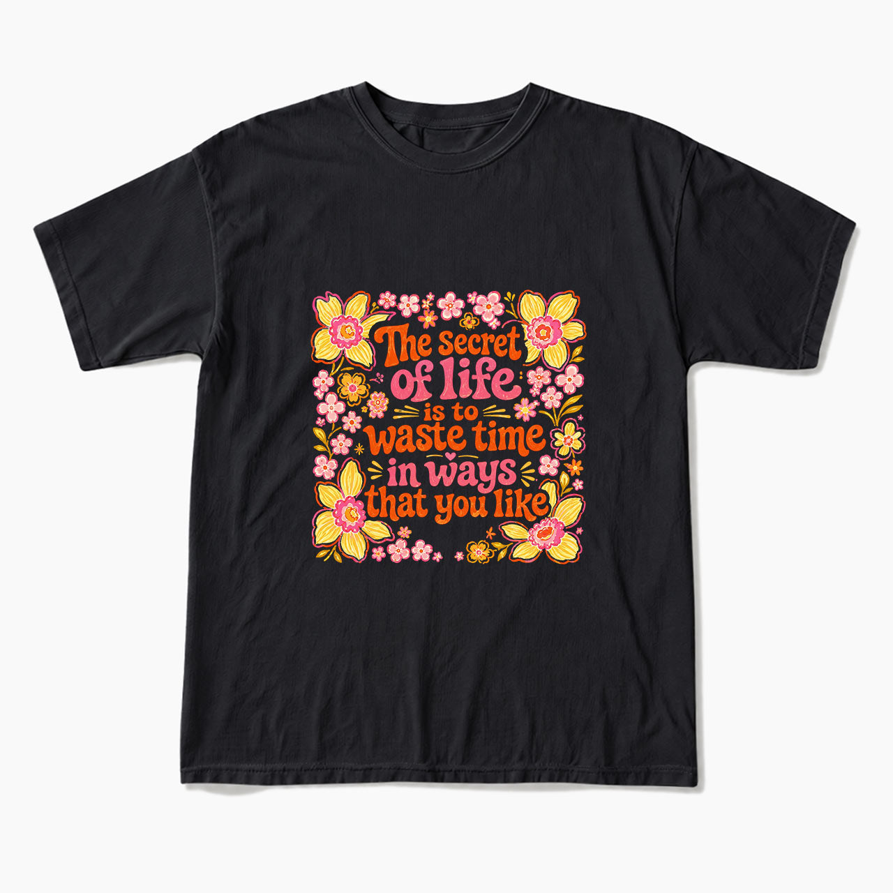 Waste Time in Ways That You Like T Shirts