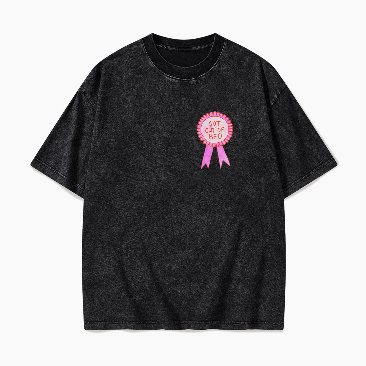 Got Out of Bed Washed Tees