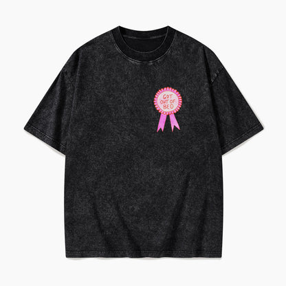 Got Out of Bed Washed Tees