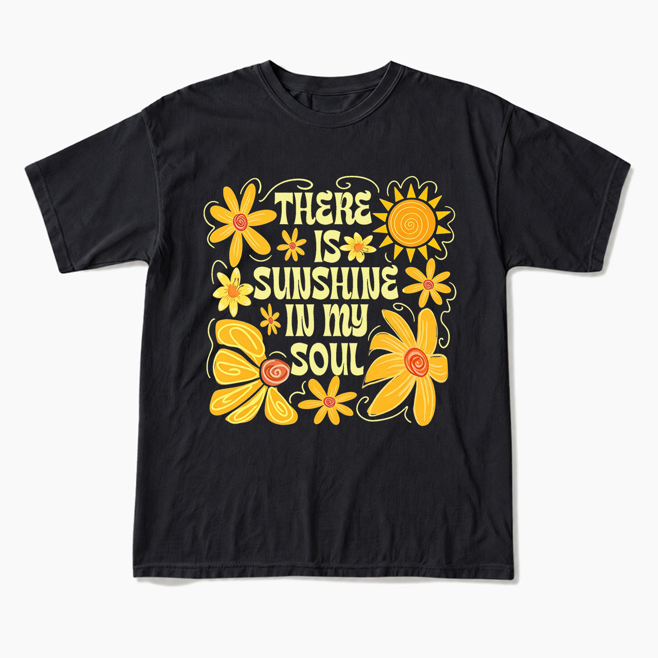 Sunshine In My Soul T Shirts