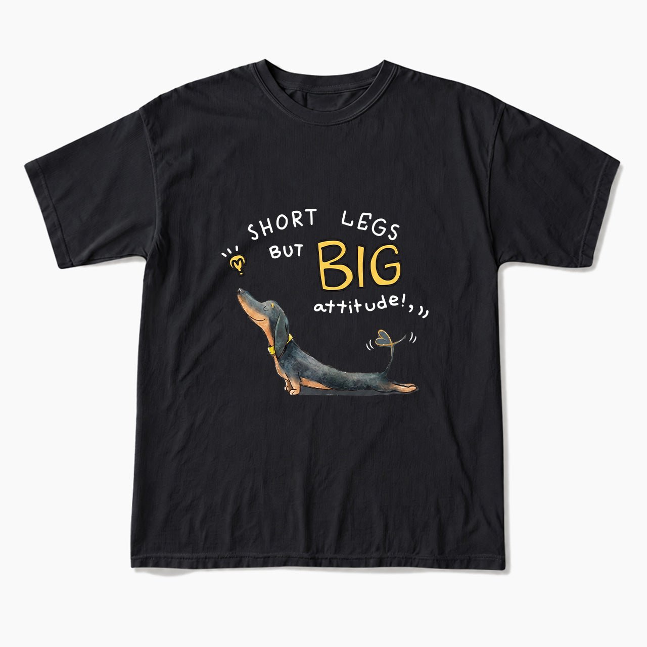 Short Legs But Big Attitude Wiener Dog T Shirts
