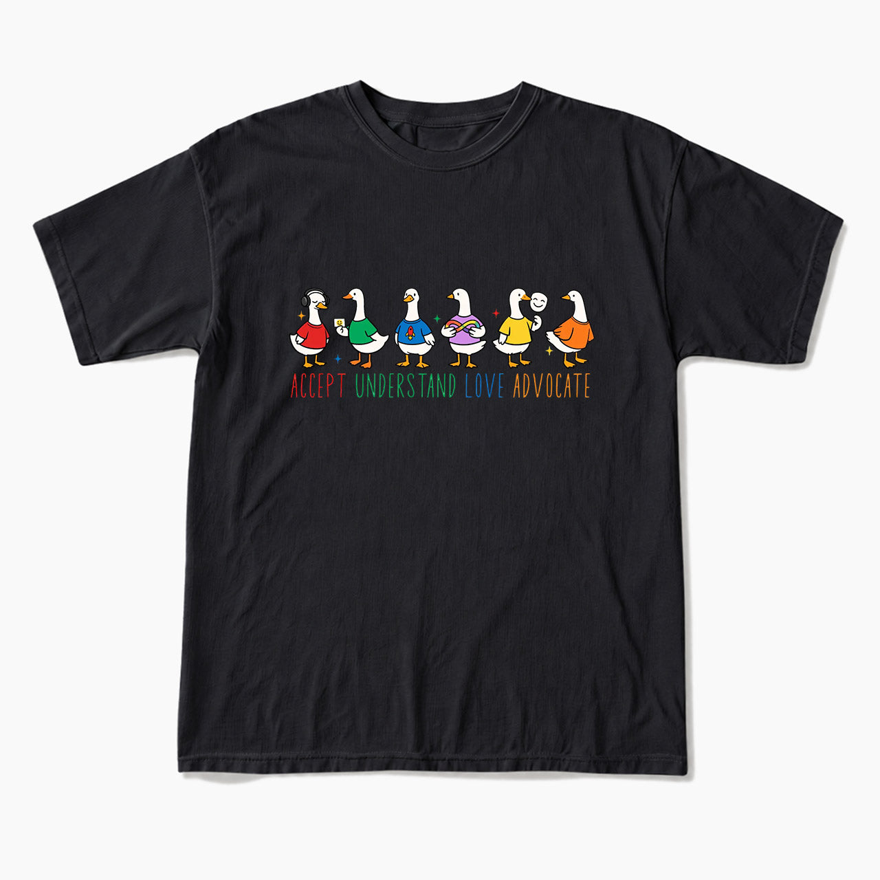 Accept Understand Love Advocate Goose T Shirts
