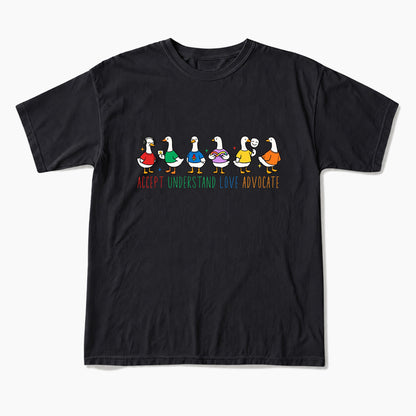 Accept Understand Love Advocate Goose T Shirts