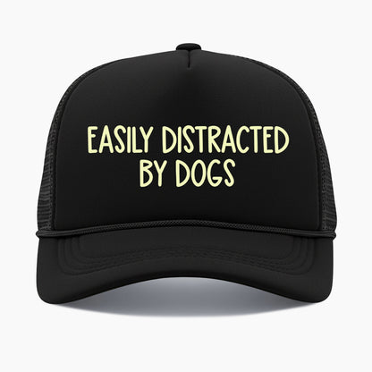 Easily Distracted by Dogs Trucker Hat