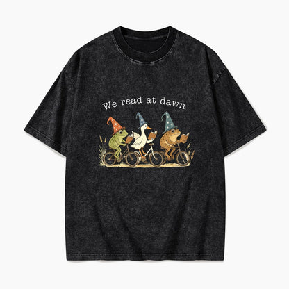 We Read at Dawn Washed Tees