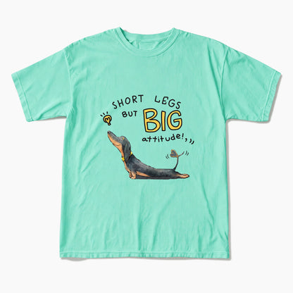 Short Legs But Big Attitude Wiener Dog T Shirts