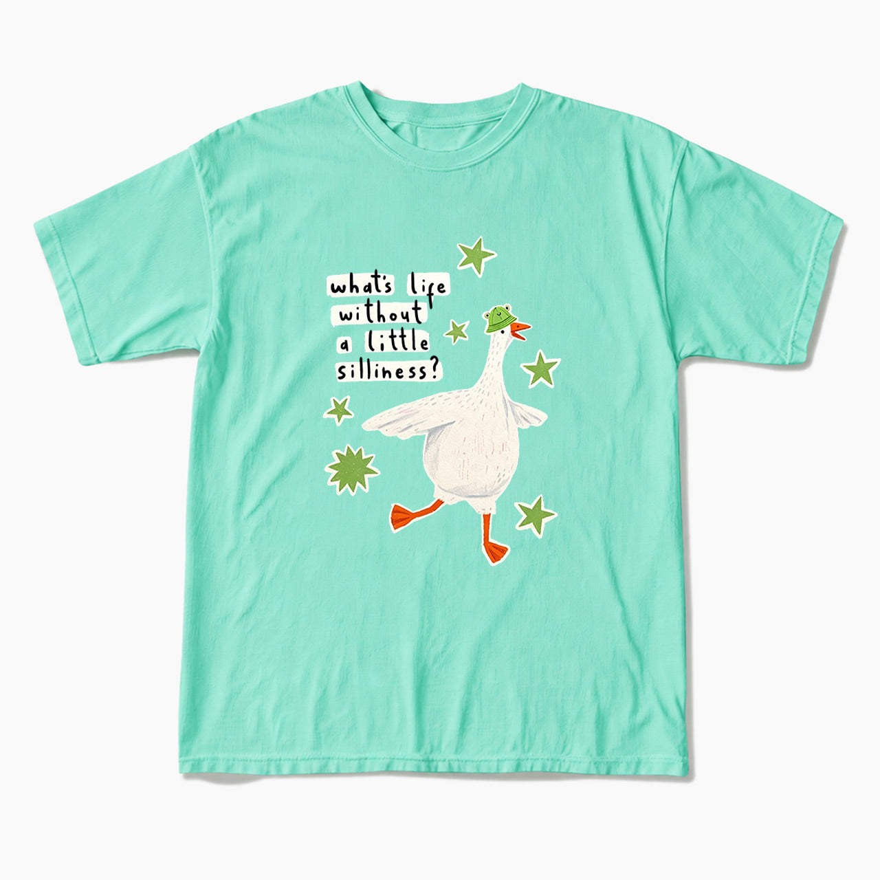 What is Life Without Little Silliness T Shirts