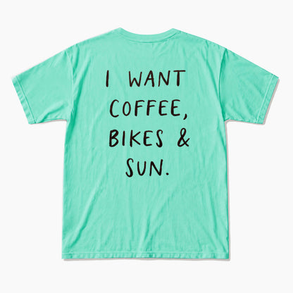 I Want Coffee Bikes and Sun Back Design T Shirts