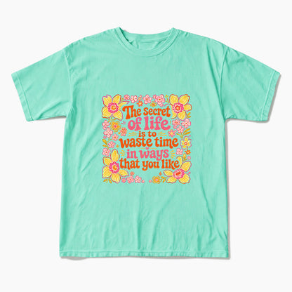 Waste Time in Ways That You Like T Shirts