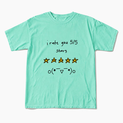 I Rate You 5 of 5 Stars T Shirts