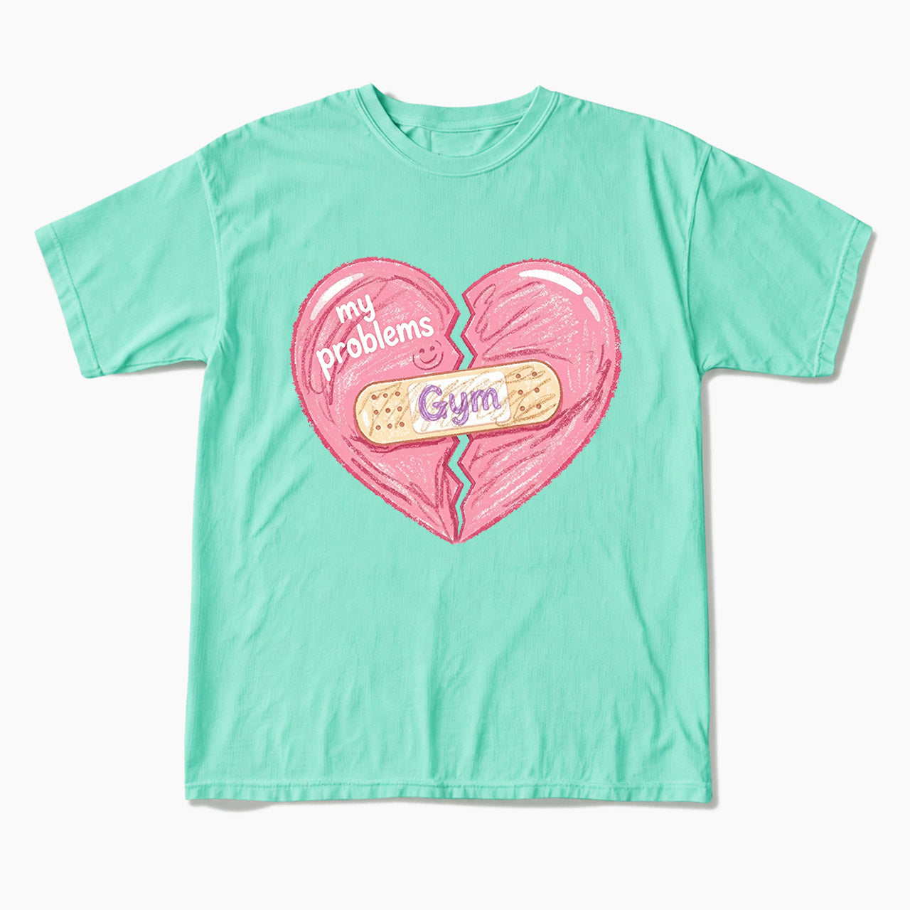 Gym Heals My Broken Heart T Shirts