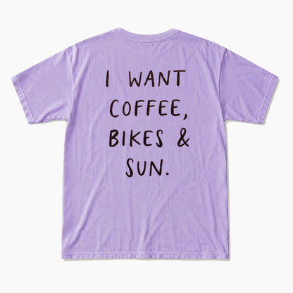 I Want Coffee Bikes and Sun Back Design T Shirts