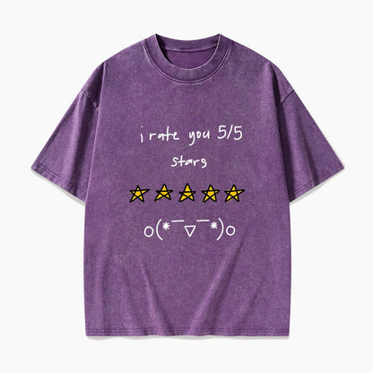 I Rate You 5 of 5 Stars Washed Tees