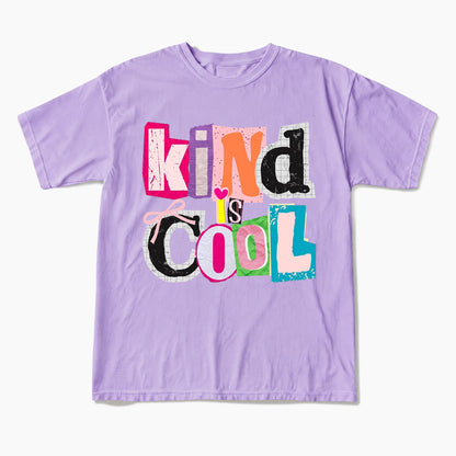 Kind is Cool T Shirts