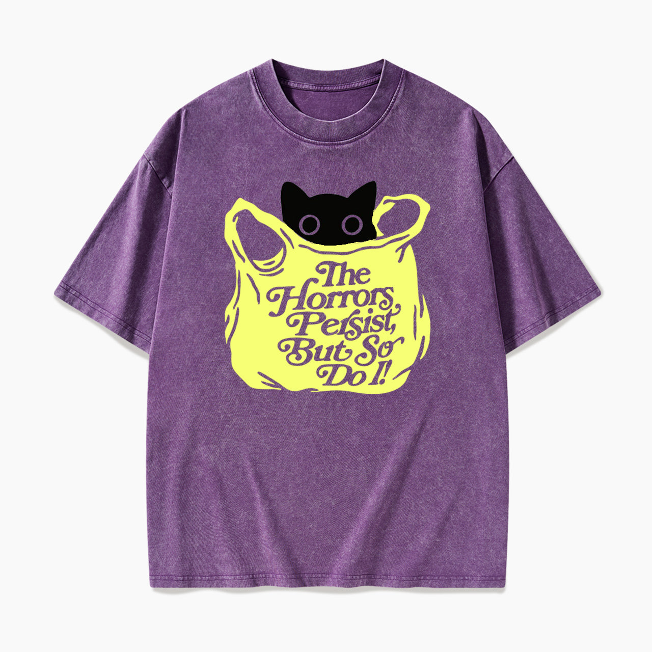 The Horrors Persist But So Do I Washed Tees